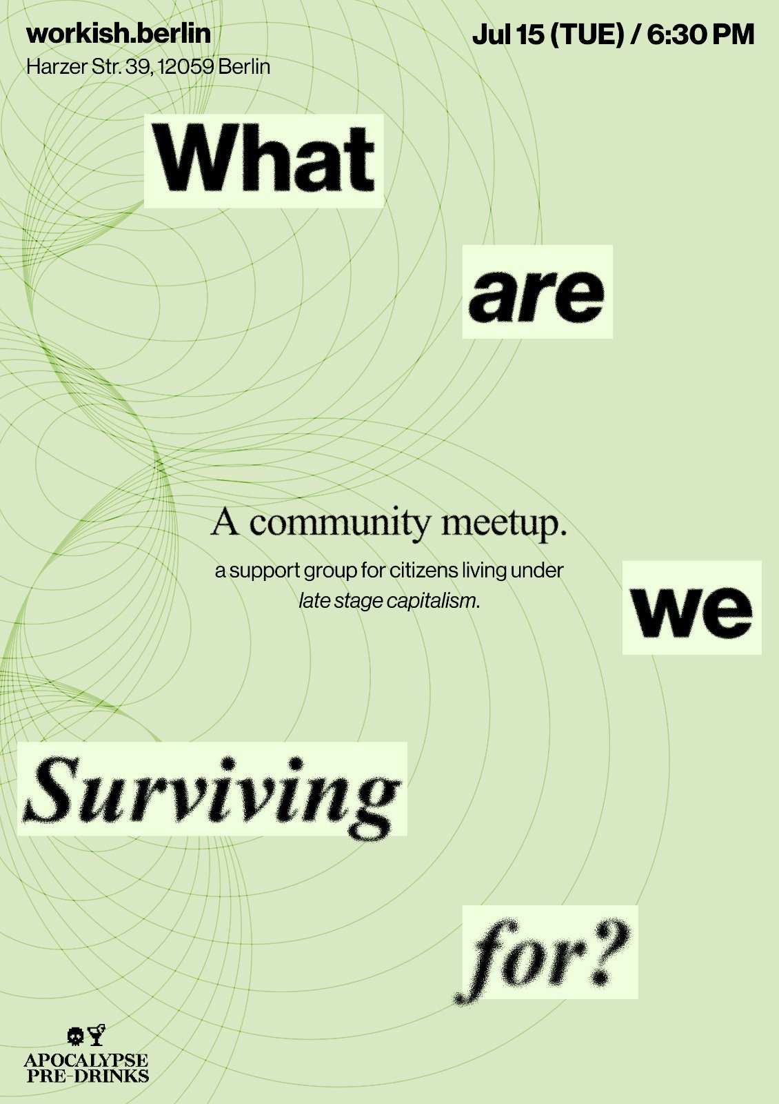 What are we surviving for - event